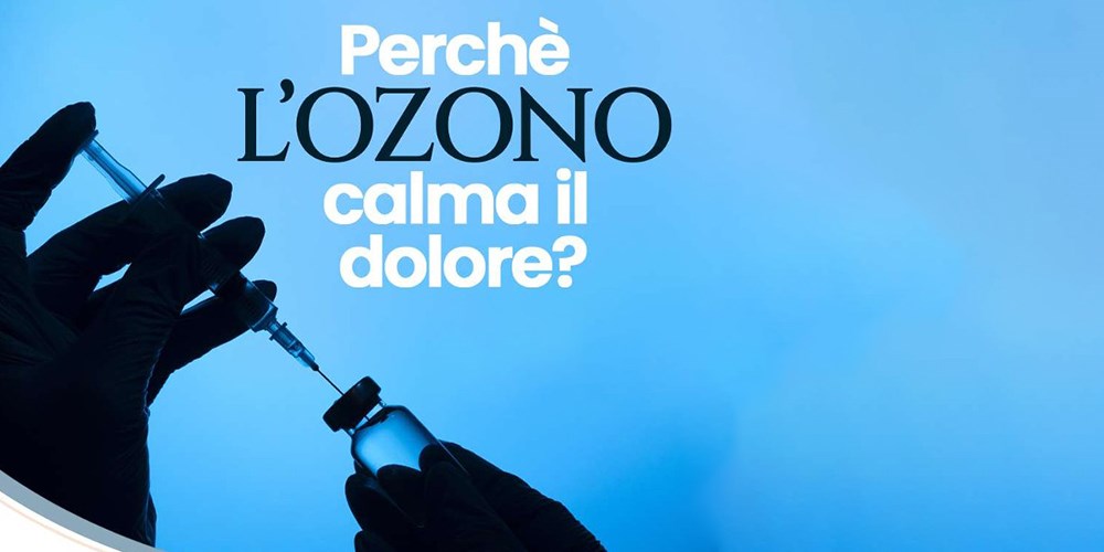 Perchè l'ozono calma il dolore?