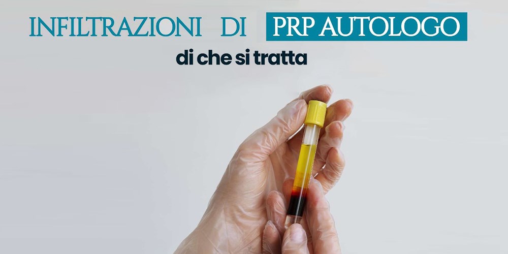 Infiltrazioni di PRP autologo